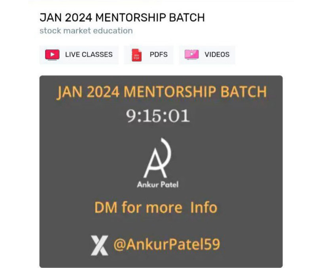 Ankur Patel Mentorship Batch Jan 2024