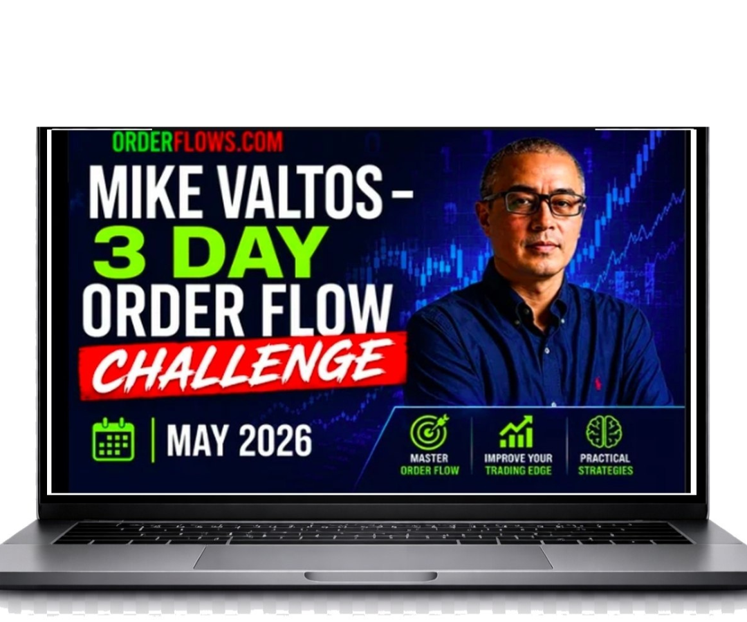 Mike Valtos – 3 Day Order Flow Challenge May 2026